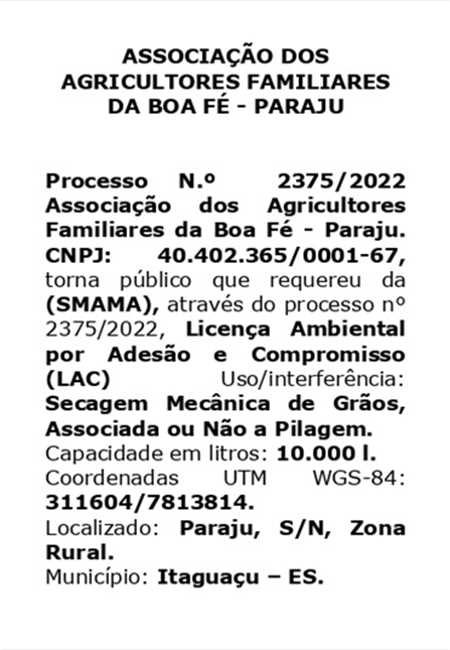 LICENÇA AMBIENTAL REQUERIDA - ASSOCIAÇÃO DOS AGRICULTORES FAMILIARES DE BOA FÉ - PARAJU.